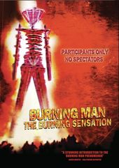 Burning Man: The Burning Sensation