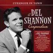 Stranger In Town: A Del Shannon Compendium (Box)
