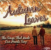 Autumn Leaves: The Songs That Made Our Hearts