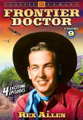 Frontier Doctor - Volume 9: 4-Episode Collection