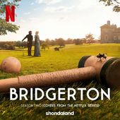 Bridgerton Season Two (Netflix Series) / O.S.T.