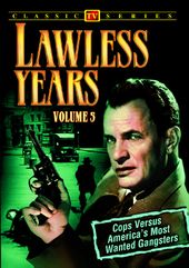Lawless Years - Volume 5: 4-Episode Collection