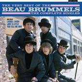 The Very Best of the Beau Brummels: The Complete