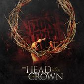 The Head That Wears the Crown [Digipak]