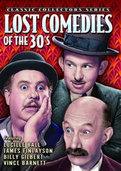 Lost Comedies of the 30's