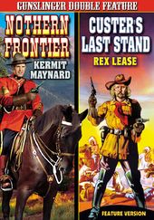 Northern Frontier (1935) / Custer's Last Stand