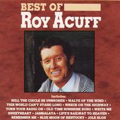 The Best of Roy Acuff [Curb]