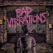 Bad Vibrations [Deluxe Edition]