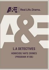 L.A. Detectives - Homicide / Hate Crimes (A&E