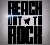 Reach out to Rock [Digipak]