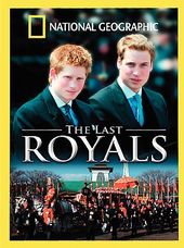 National Geographic - The Last Royals