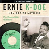 You Got To Love Me: The Greatest Hits Collection