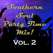 Southern Soul Party Time Mix, Volume 2