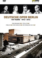Deutsche Oper Berlin: 100 Years 1912-2012 (6-DVD)