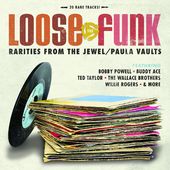Loose the Funk: Rarities From the Jewel / Paula
