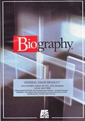 A&E Biography: General Omar Bradley