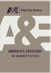 A&E - America's Castles: The University Estates