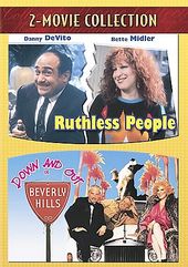 Ruthless People / Down and Out in Beverly Hills