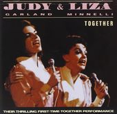 Judy & Liza Together