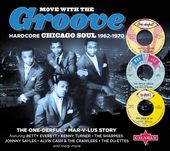 Move with the Groove: Hardcore Chicago Soul