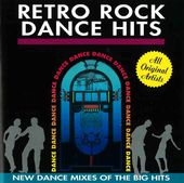 Retro Rock Dance Hits: New Dance Mixes of the Big