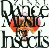 Dance Music For Insects