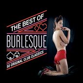 The Best of Burlesque: 50 Original Club Classics