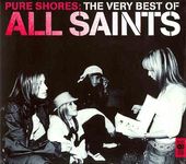 Pure Shores:Very Best Of All Saints