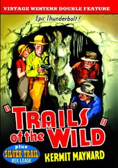 Trails of the Wild (1935) / The Silver Trail