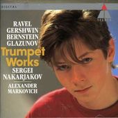 Sergei Nakariakov ~ Ravel · Gershwin · Bernstein