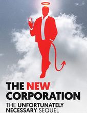 New Corporation: Unfortunately Necessary Sequel
