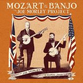 Mozart of the Banjo: Joe Morley Project