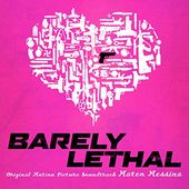 Barely Lethal (Original Motion Picture Soundtrack)