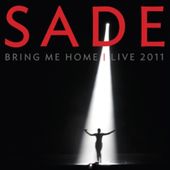Sade: Bring Me Home - Live 2011 (DVD, CD)