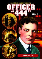 Officer '444', Volume 1 (Chapters 1-5) (1926)