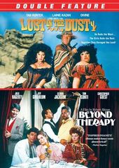 Lust in the Dust / Beyond Therapy