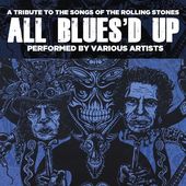 All Blues'd Up!: Songs of the Rolling Stones
