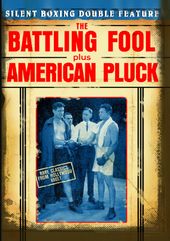 Silent Boxing Double Feature: The Battling Fool