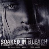Soaked In Bleach: The Soundtrack