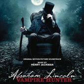 Abraham Lincoln: Vampire Hunter (Original Motion