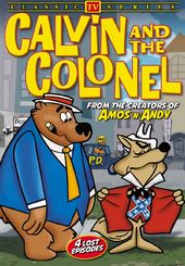 Calvin and the Colonel (Lost Cartoon Classics)