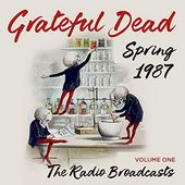 Spring 1987: The Radio Broadcasts Volume One