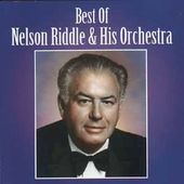 Best of Nelson Riddle & His Orchestra
