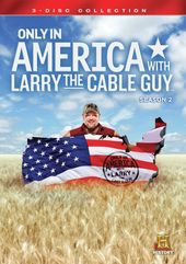 Only in America with Larry the Cable Guy - Season