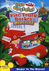 Little Einsteins: Fire Truck Rockets Blastoff!