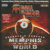 Memphis Under World: Dragged-N-Chopped