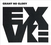 Grant No Glory [Digipak] *