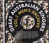Great Australian Singers: Vol 1 The Men's Archive