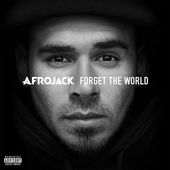 Forget the World [Deluxe Edition]