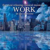Most Relaxing Classical Music For Wor